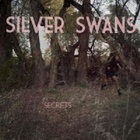 Silver Swans - Secrets