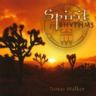 Thomas Walker - Spirit Rhythms