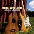 Los Cenzontles - Songs Of Wood & Steel (With David Hidalgo)