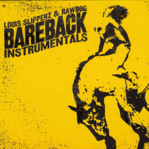 Bareback Instrumentals (With Rawdog)
