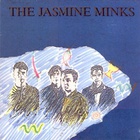 The Jasmine Minks - The Jasmine Minks (Vinyl)