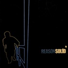 Reason - Solid