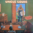 Uncle Louie - Uncle Louie's Here (Vinyl)