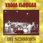 Young Flowers - Dr Sessions