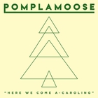 Pomplamoose - Here We Come A-Caroling (CDS)
