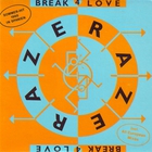 Raze - Break 4 Love (MCD)