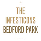 The Infesticons - Bedford Park