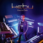 Kebu - Live In Oslo (Deluxe Edition)