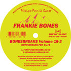 Frankie Bones - Bonesbreaks Vol. 16-2 (EP)