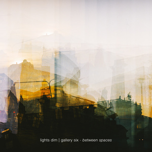 Between Spaces (With Gallery Six)