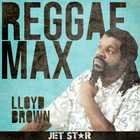 Lloyd Brown - Reggae Max