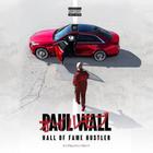 Paul Wall - Hall Of Fame Hustler