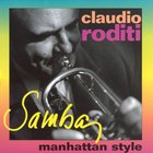 Claudio Roditi - Samba - Manhattan Style