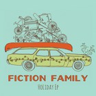 Fiction Family - Holiday (EP)