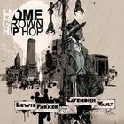 Lewis Parker - Home Grown Hip Hop