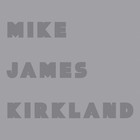 Mike James Kirkland - Don't Sell Your Soul / Hang On In There / Doin' It Right (Deluxe Edition) CD1