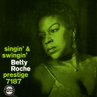 Betty Roche - Singin' & Swingin' (Remastered 1992)
