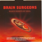 Brain Surgeons - Black Hearts Of Soul