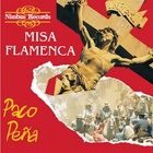 Paco Pena - Misa Flamenca