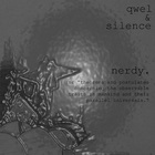 Qwel - Nerdy (With Silence)