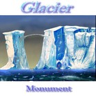 Glacier - Monument