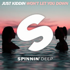 Just Kiddin - Won't Let You Down (CDS)
