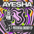 Ayesha - Potential Energy (EP)