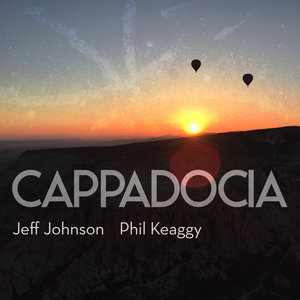 Cappadocia (With Phil Keaggy)