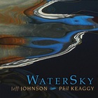 Jeff Johnson - Watersky (With Phil Keaggy)