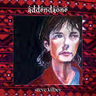 Steve Kilbey - Addendaone