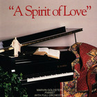 Marvin Goldstein - A Spirit Of Love