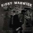Ricky Warwick - Stairwell Troubadour