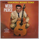 Webb Pierce - Country Music Time (Vinyl)
