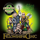 Black Water County - The Fellowship Of The Craic (EP)