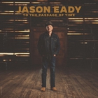 Jason Eady - To The Passage Of Time