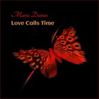 Maria Daines - Love Calls Time