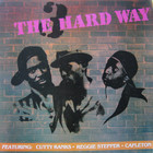 Cutty Ranks - 3 The Hard Way (With Reggie Stepper & Capleton)
