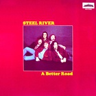 Steel River - A Better Road (Vinyl)