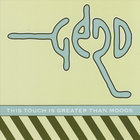 Gerd - This Touch Is Greater Than Moods