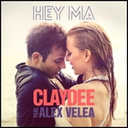 Claydee - Hey Ma (Feat. Alex Velea) (CDS)