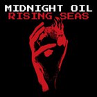 Midnight Oil - Rising Seas (CDS)