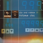 Sly & Robbie - Fatigue Chic (EP)
