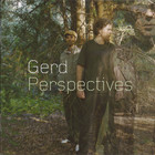 Gerd - Perspectives