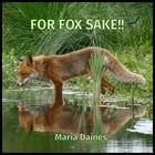 Maria Daines - For Fox Sake!! (CDS)