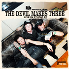 The Devil Makes Three - Live In Studio (EP)