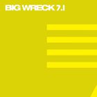 Big Wreck 7.1 (EP)