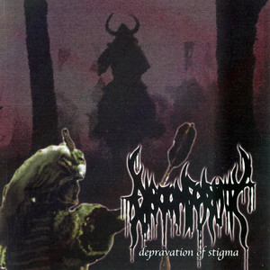Depravation Of Stigma (EP)