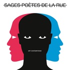 Les Sages Poetes De La Rue - Art Contemporain