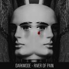 Darkmode - River Of Pain (EP)