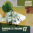 Jerry Garcia Band - Garcialive Vol. 17: Norcal ‘76 CD3